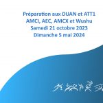 Lire la suite à propos de l’article PRÉPARATION AUX 1er et 2ème Duan & ATT1 en AMCI, AEC, AMCX, Wushu