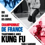 Lire la suite à propos de l’article Championnat de France Traditionnel AMCX – Kung Fu : Taolu et Sanshou : 4&5 avril à LYON
