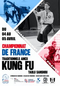 Lire la suite à propos de l’article Championnat de France Traditionnel AMCX – Kung Fu : Taolu et Sanshou : 4&5 avril à LYON